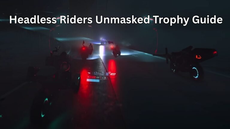 Headless-Riders-Unmasked-Trophy-Guide